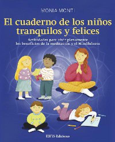 El cuaderno de los niños tranquilos y felices