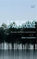 La rumeur d’Aquitaine