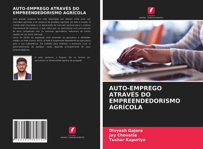 AUTO-EMPREGO ATRAVÉS DO EMPREENDEDORISMO AGRÍCOLA