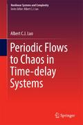 Periodic Flows to Chaos in Time-delay Systems