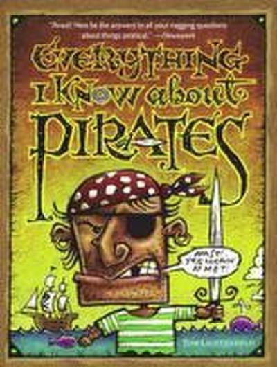 Everything I Know about Pirates