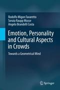 Emotion, Personality and Cultural Aspects in Crowd