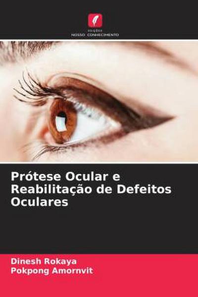 Prótese Ocular e Reabilitação de Defeitos Oculares