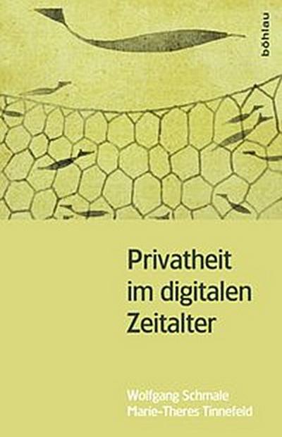 Privatheit im digitalen Zeitalter