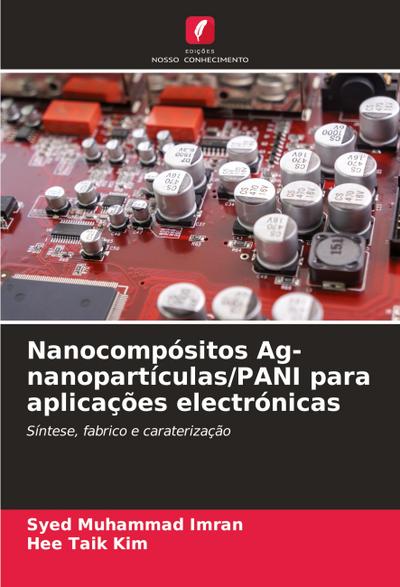 Nanocompósitos Ag-nanopartículas/PANI para aplicações electrónicas