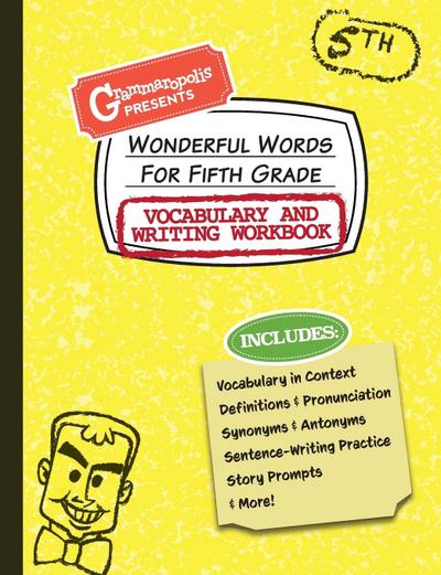 Wonderful Words for Fifth Grade Vocabulary and Writing Workbook