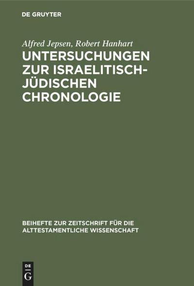 Untersuchungen zur israelitisch-jüdischen Chronologie