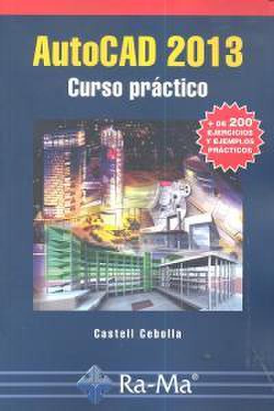Autocad 2013 : curso práctico