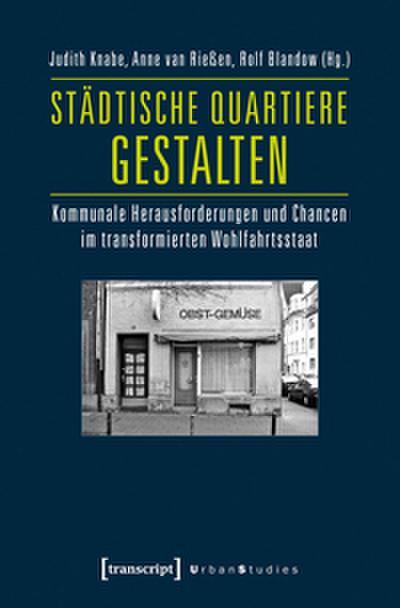 Städtische Quartiere gestalten