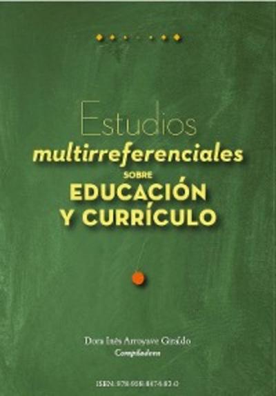 Estudios multirreferenciales sobre educación y currículo