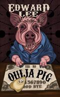 Ouija Pig (The Pig Series, #3)