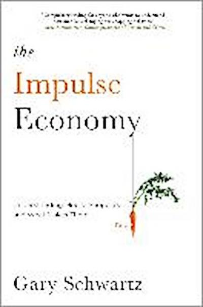 The Impulse Economy