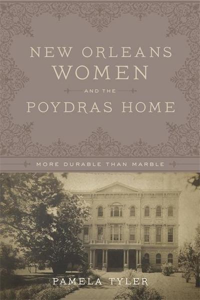 New Orleans Women and the Poydras Home