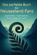 Das perfekte Buch für Neuseeland-Fans