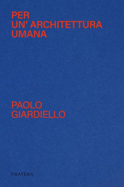 Per un’architettura umana