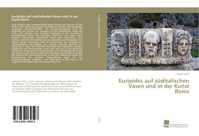 Euripides auf süditalischen Vasen und in der Kunst Roms