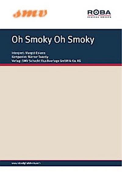 Oh Smoky Oh Smoky