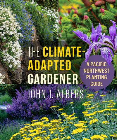 The Climate Adapted Gardener
