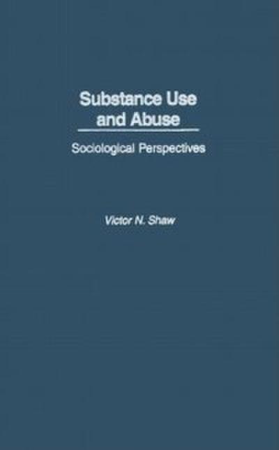 Substance Use and Abuse