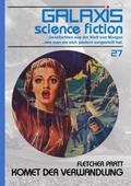 GALAXIS SCIENCE FICTION, Band 27: KOMET DER VERWAN