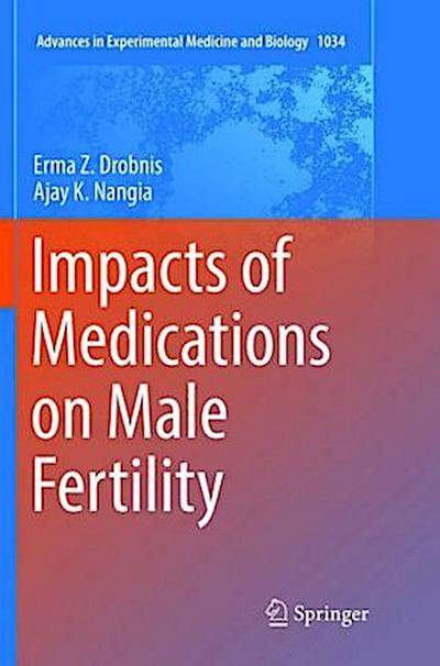 Impacts of Medications on Male Fertility