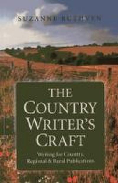 The Country Writer’s Craft