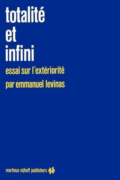 Totalité et infini - E. Levinas