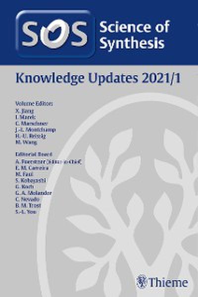 Science of Synthesis: Knowledge Updates 2021/1