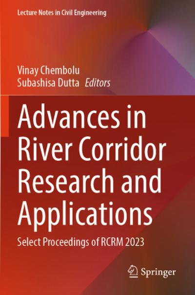 Advances in River Corridor Research and Applications