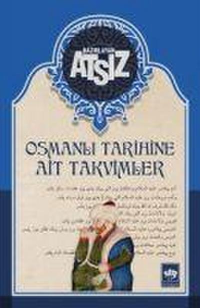 Osmanli Tarihine Ait Takvimler