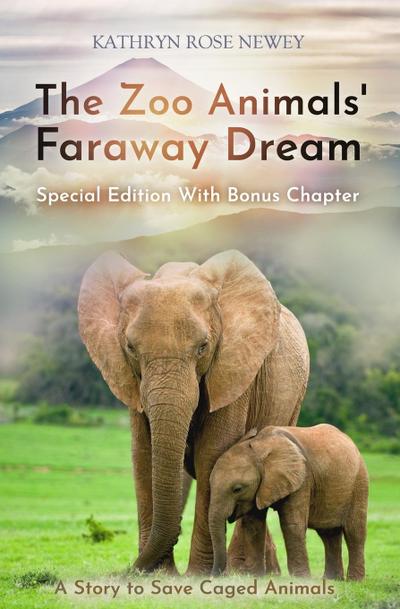 The Zoo Animals’ Faraway Dream (Special Edition)