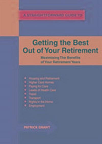 Getting The Best Out Of Your Retirement
