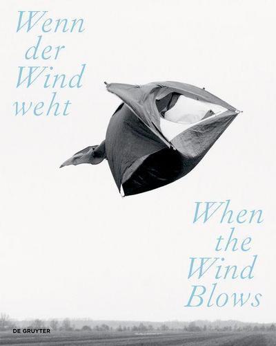 Wenn der Wind weht / When the Wind Blows