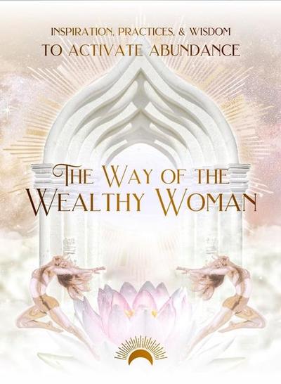 The Way of the Wealthy Woman Journal