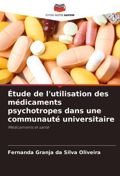 Étude de l’utilisation des médicaments psychotropes dans une communauté universitaire