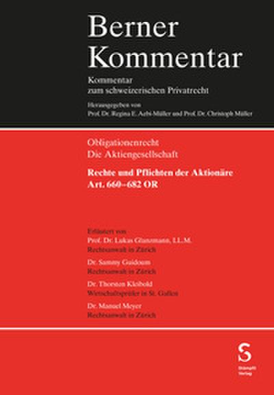 Rechte und Pflichten der Aktionäre (Art. 660-682 OR)