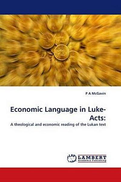 Economic Language in Luke-Acts