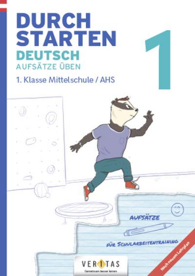 Durchstarten 1. Klasse - Deutsch AHS - Aufsätze