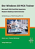 Der Windows 10 MCA Trainer - Microsoft 365 Certifi