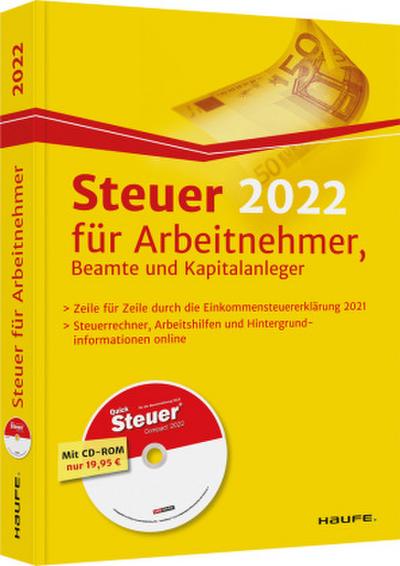 Steuer 2022 für Arbeitnehmer, Beamte und Kapitalanleger - inkl. CD-ROM