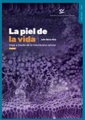 La piel de la vida