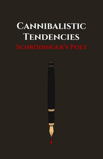 Cannibalistic Tendencies