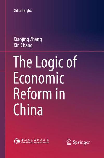 The Logic of Economic Reform in China
