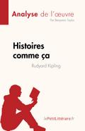 Histoires comme ça de Rudyard Kipling (Analyse de l’œuvre)