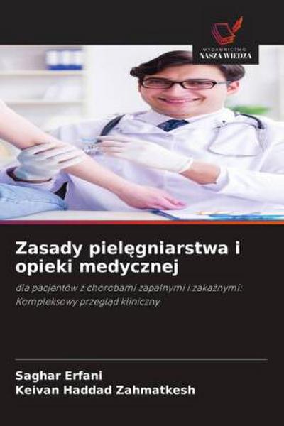 Zasady piel¿gniarstwa i opieki medycznej