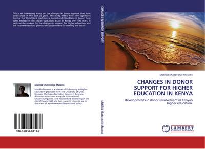 CHANGES IN DONOR SUPPORT FOR HIGHER EDUCATION IN KENYA