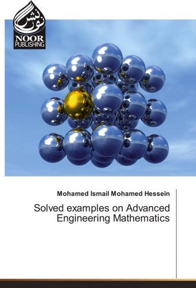 Solved examples on Advanced Engineering Mathematics
