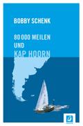 80.000 Meilen und Kap Hoorn