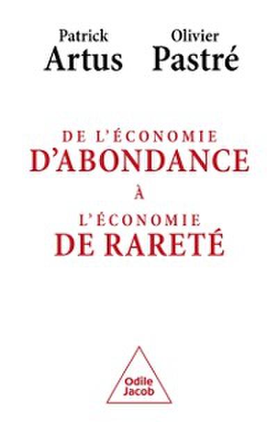 De l’’économie d’’abondance à l’’économie de rareté