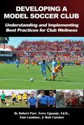 Developing a Model Soccer Club